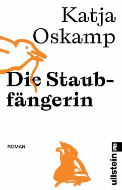 Die Staubfängerin (eBook, ePUB) - Oskamp, Katja