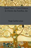 Quid Yuris - Casos Práticos de Direito das Famílias, das Crianças e dos Adolescentes (eBook, ePUB)