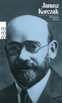 Janusz Korczak  - Pelzer, Wolfgang