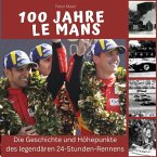 100 Jahre Le Mans