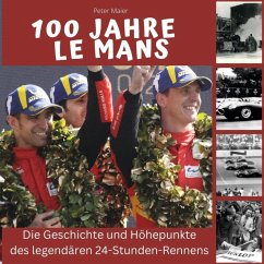 100 Jahre Le Mans - Maier, Peter