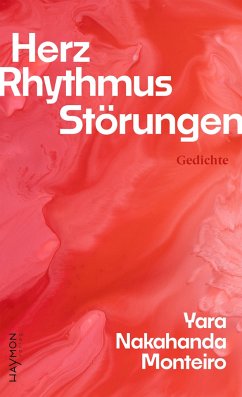 Herz. Rhythmus. Störungen - Monteiro, Yara Nakahanda