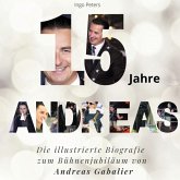 15 Jahre Andreas 15 Jahre Andreas