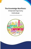 The Knowledge Manifesto: Empowering Every Individual (eBook, ePUB)