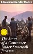 The Story of a Cannoneer Under... - Bild 1