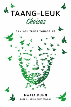 Cover Taang-Leuk - Choices (Krung Thep Series, #3) (eBook, ePUB)