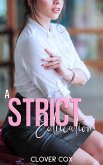A Strict Education (eBook, ePUB) A Strict Education (eBook, ePUB)