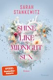 Shine Like Midnight Sun (eBook, ePUB)