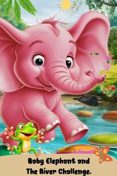 Baby Elephant and The River Challenge (eBook, ePUB) - Maya, Vera