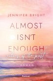 Almost isn't enough. Echoes of the Past (eBook, ePUB)