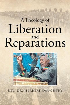 A Theology of Liberation and Reparations (eBook, ePUB) - Herbert Daughtry, Rev.