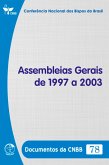 Assembleias Gerais de 1997 a 2003 - Documentos da CNBB 78 - Digital (eBook, ePUB)
