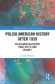 Polish American History after 1939 (eBook, ePUB)