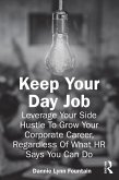 Keep Your Day Job (eBook, PDF)