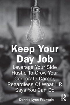 Keep Your Day Job (eBook, PDF) - Fountain, Dannie