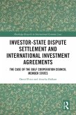 Investor-State Dispute Settlement and International Investment Agreements (eBook, PDF)