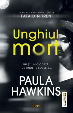 Unghiul mort (eBook, ePUB) - Hawkins, Paula