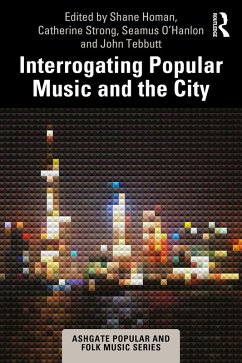 Cover Interrogating Popular Music and the City (eBook, PDF)
