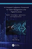 AI-Oriented Competency Framework for Talent Management in the Digital Economy (eBook, ePUB)