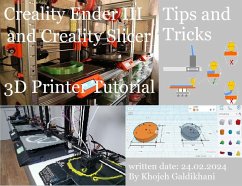 Cover Creality Ender 3 and Creality Slicer Tutorial for 3D printers and tips and tricks. (eBook, ePUB)