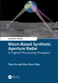 Moon-Based Synthetic Aperture Radar (eBook, PDF)