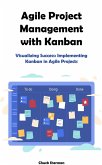Agile Project Management with Kanban (eBook, ePUB)