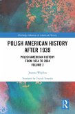 Polish American History after 1939 (eBook, PDF)