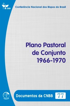 Cover Plano Pastoral de Conjunto 1966-1970 - Documentos da CNBB 77 - Digital (eBook, ePUB)