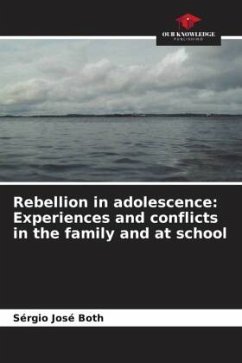 Rebellion in adolescence: Experiences and conflicts in the family and at school - Both, Sérgio José