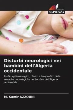 Disturbi neurologici nei bambini dell'Algeria occidentale - Azzouni, M. Samir