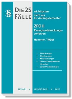 Die 25 wichtigsten Fälle Zivilprozessrecht (ZPO) II - Hemmer, Karl-Edmund;Wüst, Achim;Haubold, Alexander