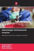 Odontologia minimamente invasiva