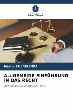 ALLGEMEINE EINFÜHRUNG IN DAS RECHT - KUENGIENDA, Martin