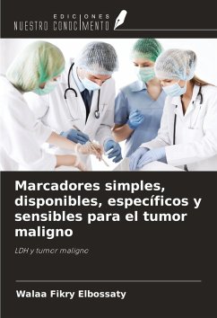 Cover Marcadores simples, disponibles, específicos y sensibles para el tumor maligno