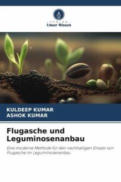 Flugasche und Leguminosenanbau - Kumar, Kuldeep;Kumar, Ashok