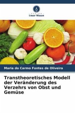 Transtheoretisches Modell der Veränderung des Verzehrs von Obst und Gemüse - Fontes de Oliveira, Maria do Carmo
