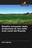Benefici economici della produzione di riso nelle aree rurali del Ruanda