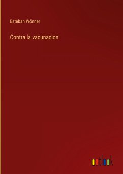 Contra la vacunacion - Wónner, Esteban