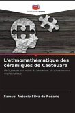 L'ethnomathématique des céramiques de Caeteuara
