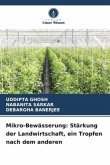 Mikro-Bewässerung: Stärkung der Landwirtschaft, ein Tropfen nach dem anderen