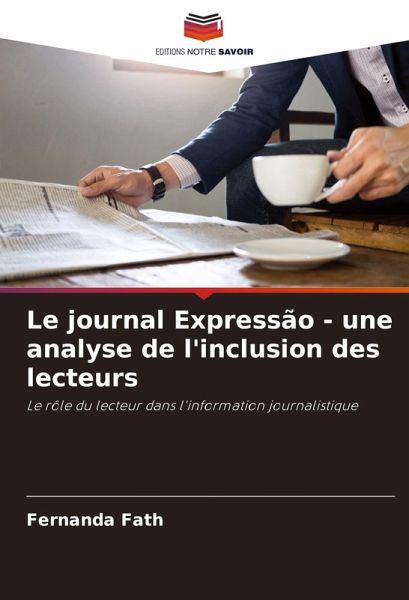 Le journal Expressão - une analyse de l'inclusion des lecteurs Le journal Expressão - une analyse de l'inclusion des lecteurs