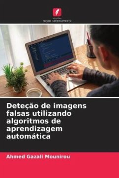 Deteção de imagens falsas utilizando algoritmos de aprendizagem automática - Mounirou, Ahmed Gazali