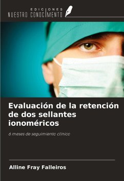 Cover Evaluación de la retención de dos sellantes ionoméricos