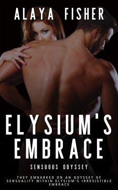 Elysium’s Embrace (eBook, ePUB) - FIsher, Alaya