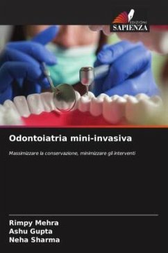 Odontoiatria mini-invasiva - Mehra, Rimpy;Gupta, Ashu;Sharma, Neha