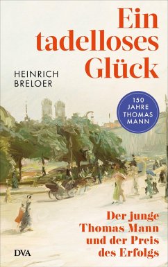 Ein tadelloses Glück (eBook, ePUB) - Breloer, Heinrich