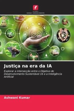 Justiça na era da IA - Kumar, Ashwani