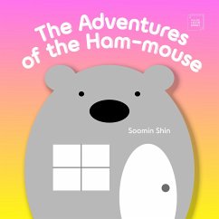 The Adventures of the Ham-mouse (fixed-layout eBook, ePUB) - Shin, Soo Min