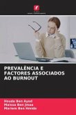 PREVALÊNCIA E FACTORES ASSOCIADOS AO BURNOUT