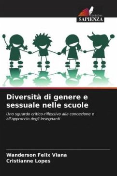 Diversità di genere e sessuale nelle scuole - Viana, Wanderson Felix;Lopes, Cristianne